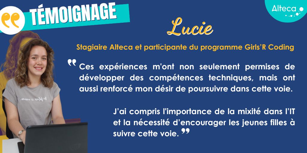 Girls’R Coding : Lucie revient chez Alteca pour un stage